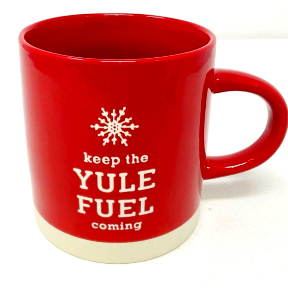 Place & Time Red Mug " Keep The Yule Fuel Coming" Holidays Christmas Giftable